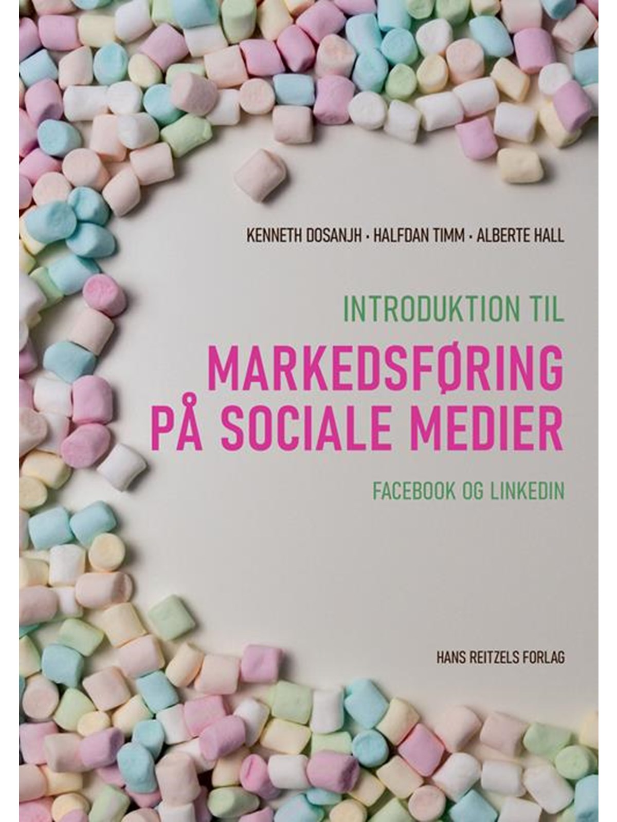 Introduktion til markedsføring på sociale medier - Erhverv & Management - Hæftet