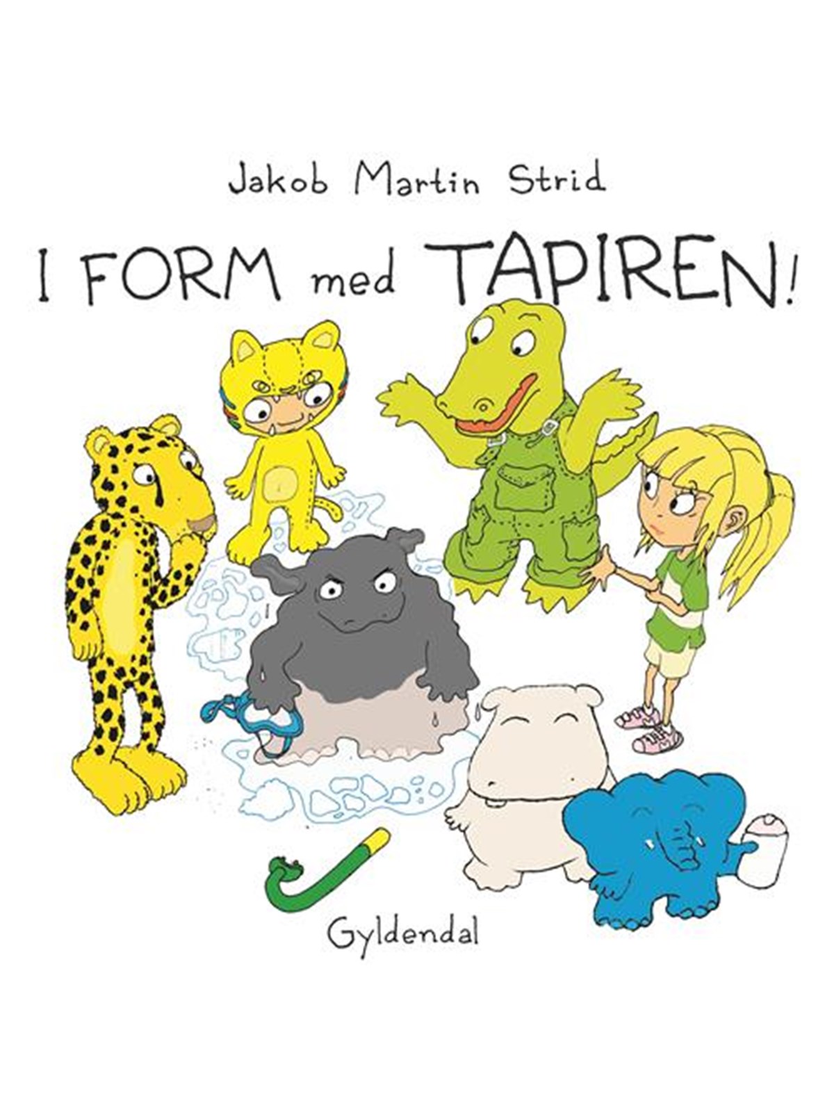 I form med tapiren - Børnebog - Hardcover, Børnebog