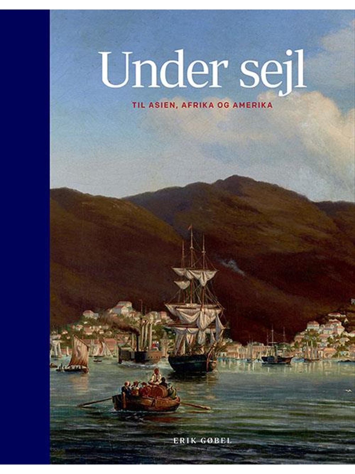 Under sejl - Historie & Samfund - hardcover, Historie Mytologi Samfund