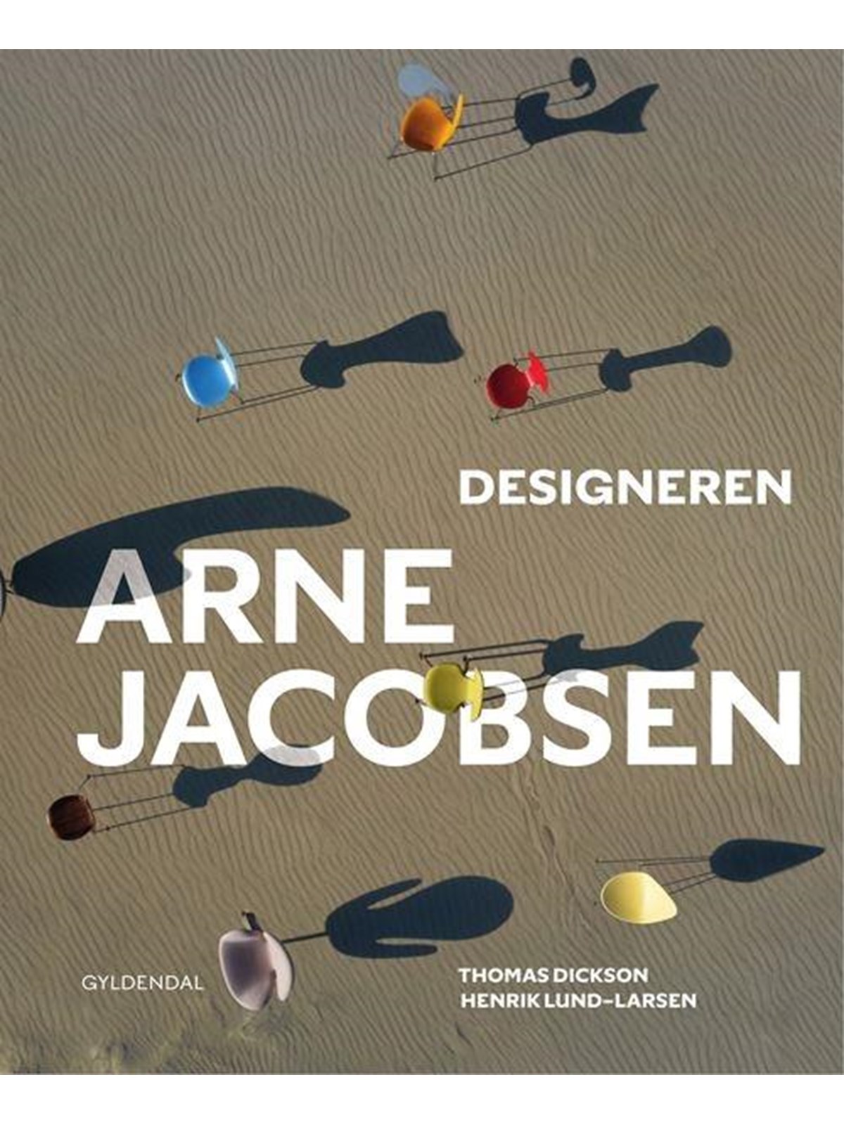 Designeren Arne Jacobsen - Kunst & Kultur - Hardcover, Bog