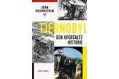 Historie, Mytologi & Samfund - Tjernobyl - Historie & Samfund - hardcover - 9788772005300