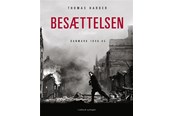 Historie, Mytologi & Samfund - Besættelsen i billeder - Danmark 1940-1945 - Historie & Samfund - hardcover - 9788711690512