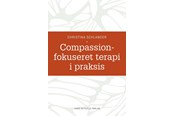 Krop & Sind - Compassionfokuseret terapi i praksis - Krop & Sind - Hæftet - 9788741272917