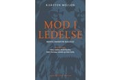 Historie, Mytologi & Samfund - Mod i ledelse - Historie & Samfund - Hæftet - 9788741275727