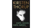 Skønlitteratur & Fiktion - Indtil vanvid indtil døden - Skønlitteratur & Fiktion - Hæftet - 9788702270624