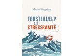 Krop & Sind - Førstehjælp til stressramte - Krop & Sind - Hæftet - 9788772044675