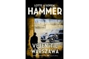 Skønlitteratur & Fiktion - Vejen til Warszawa - Skønlitteratur & Fiktion - hardcover - 9788771916836