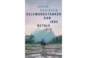 Skønlitteratur & Fiktion - Selvmordstanker kan ikke betale sig - Skønlitteratur & Fiktion - Hæftet - 9788702290035