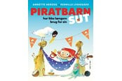 Børnebøger - Piratbarn har ikke længere brug for sin sut - Børnebog - Hardcover - 9788763861533