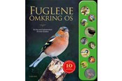 Børnebøger - Fuglene omkring os - En bog med fuglestemmer for hele familien - Børnebog - Papbog - 9788711980187