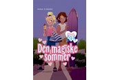 Børnebøger - Pigeliv LOVE 1 - Den magiske sommer - Børnebog - Hardcover - 9788702294262