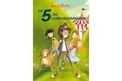 Børnebøger - De 5 (5) - De 5 og cirkuskaravanen - Børnebog - Hæfte - 9788711906910