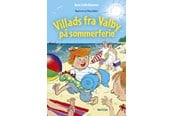 Børnebøger - Villads fra Valby på sommerferie - Børnebog - Hardcover - 9788763839655