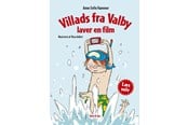 Børnebøger - Villads fra Valby laver en film - Børnebog - Hardcover - 9788763833714