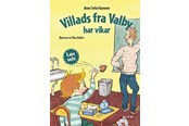 Børnebøger - Villads fra Valby har vikar - Børnebog - Hardcover - 9788763832007