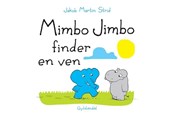 Børnebøger - Mimbo Jimbo finder en ven - Børnebog - Papbog - 9788702188684