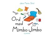 Børnebøger - Ord med Mimbo Jimbo - Børnebog - Papbog - 9788702164169