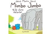 Børnebøger - Mimbo Jimbo og de store elefanter - Børnebog - Hardcover - 9788702136616