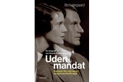 Biografi og memoirs - Uden mandat - Biografi & Erindring - hardcover - 9788702288506