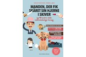 Børnebøger - Manden der fik skåret sin hjerne i skiver - Børnebog - Hardback - 9788740052671