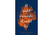 Skønlitteratur & Fiktion - Et andet menneske et andet liv - Skønlitteratur & Fiktion - hardcover - 9788740051704