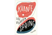 Skønlitteratur & Fiktion - Kvantespring - Skønlitteratur & Fiktion - Hæftet - 9788763865777