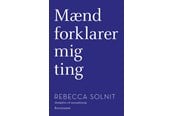 Historie, Mytologi & Samfund - Mænd forklarer mig ting /Alle spørgsmåls moder - Historie & Samfund - Hæftet - 9788763857529