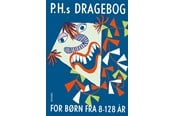 Hobby - P.H.s dragebog for børn fra 8-128 år - Hobby - hardcover - 9788763860406