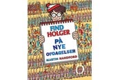 Børnebøger - Find Holger - På nye opdagelser - Børnebog - Hardcover - 9788741506722