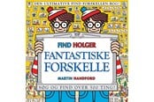Børnebøger - Find Holger - Fantastiske forskelle - Børnebog - Hardcover - 9788741506715