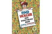 Børnebøger - FIND HOLGER - Den eventyrlige rejse - Børnebog - Hardcover - 9788771655995