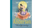 Børnebøger - H.C. Andersen - Udvalgte eventyr - Børnebog - Hardcover - 9788770364591