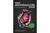 Kogebøger - Den plantebaserede kost rev. - Kogebog - hardback - 9788793679894