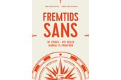 Historie, Mytologi & Samfund - Fremtidssans - Historie & Samfund - hardcover - 9788702271430