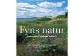 Historie, Mytologi & Samfund - Fyns natur. Danmarks grønne hjerte - Historie & Samfund - hardcover - 9788711569993