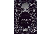 Ungdomsbøger - Forglem mig ej - Ungdomsbog - hardback - 9788740662108