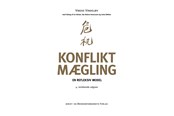 Erhverv & Management - Konfliktmægling - Erhverv & Management - Hæftet - 9788757446074