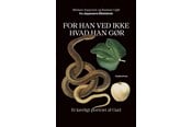 Religion & Filosofi - For han ved ikke hvad han gør - Religion & Filosofi - Hæftet - 9788770368438