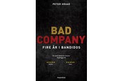 Biografi og memoirs - Bad company - Biografi & Erindring - Hæftet - 9788770369831