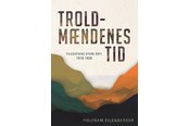 Religion & Filosofi - Troldmændenes tid - Religion & Filosofi - Hæftet - 9788772044002
