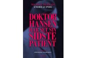 Historie, Mytologi & Samfund - Doktor Hansen har set sin sidste patient - Historie & Samfund - hardcover - 9788793825390