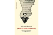 Biografi og memoirs - I krig for Information - Biografi & Erindring - Hæftet - 9788793772298