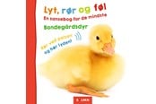 Børnebøger - Lyt rør og føl: Bondegårdsdyr - Børnebog - 9788772051642