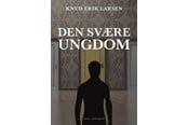 Skønlitteratur & Fiktion - Den svære ungdom - Skønlitteratur & Fiktion - Hæftet - 9788772370156
