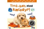Børnebøger - Titte-bøh med kæledyr! Papbog med 5 skønne lyde - Børnebog - Papbog - 9788741507194