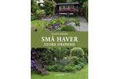 Have - SMÅ HAVER - store drømme - Have - Hardcover - 9788771393750