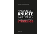 Erhverv & Management - Manden der knuste kalenderen for at gøre sine meda - Erhverv & Management - Hæftet - 9788772161174