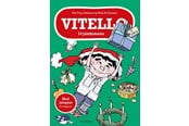 Børnebøger - Vitello. 24 julehistorier - Børnebog - Hardcover - 9788702269222