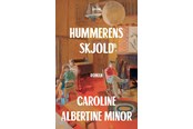 Skønlitteratur & Fiktion - Hummerens skjold - Skønlitteratur & Fiktion - Hæftet - 9788743400097