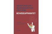 Medicin - Kompendium i makroskopisk anatomi - bevægeapparate - Medicin - Hæftet - 9788762820630